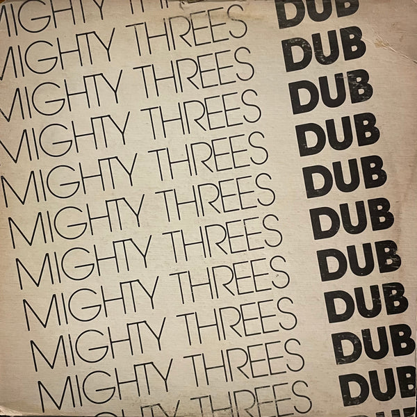 THE MIGHTY THREES [Mighty Threes Dub]