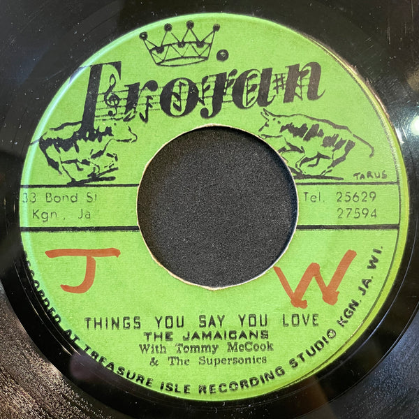 THE JAMAICANS [Things You Say You Love / I've Got A Pain]