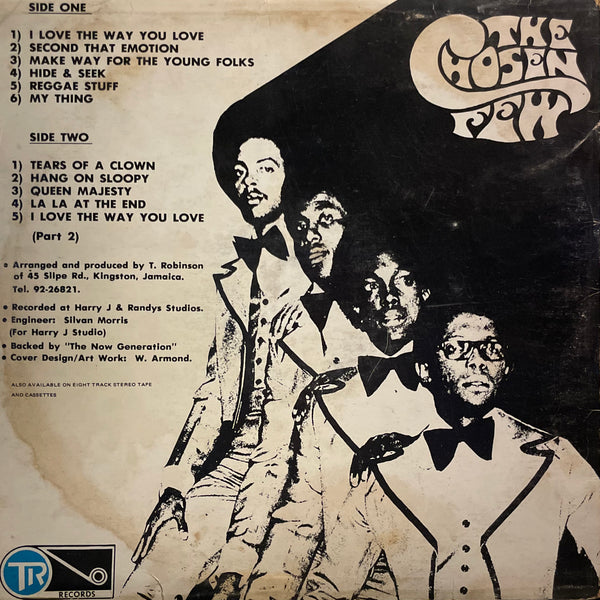 THE CHOSEN FEW [I Love The Way You Love]