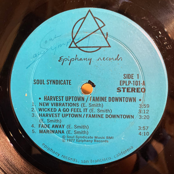 SOUL SYNDICATE [Harvest Uptown / Famine Downtown]