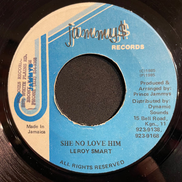 LEROY SMART [She No Love Him]