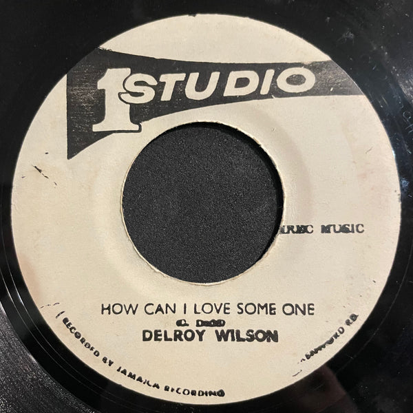 DELROY WILSON [Rain From The Sky / How Can I Love Someone]