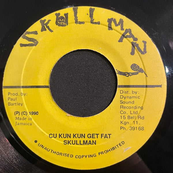 SKULLMAN [Cu Kun Kun Get Fat]