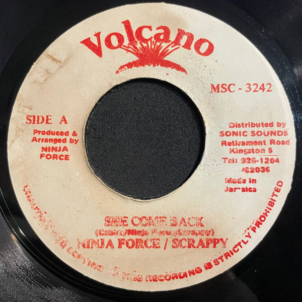 NINJA FORCE / SCRAPPY [She Come Back]
