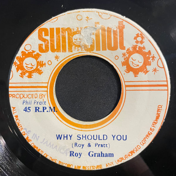 ROY GRAHAM [Why Should You]