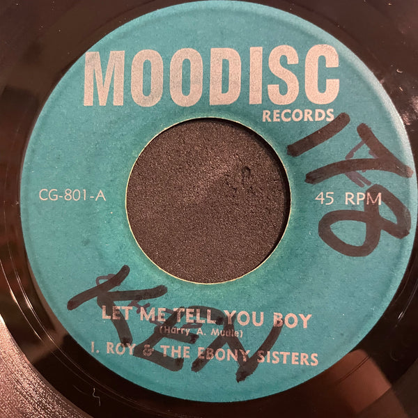 I ROY & EBONY SISTERS [Let Me Tell You Boy]