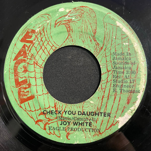 JOY WHITE [Check Your Daughter]