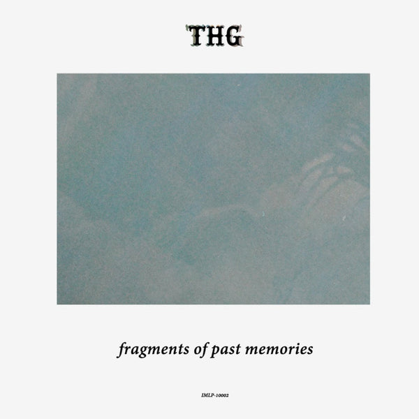 THG [Fragments Of Past Memories]