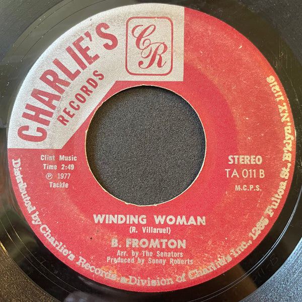 B FROMTON [Got To Get Ourselves Together  / Winding Woman]