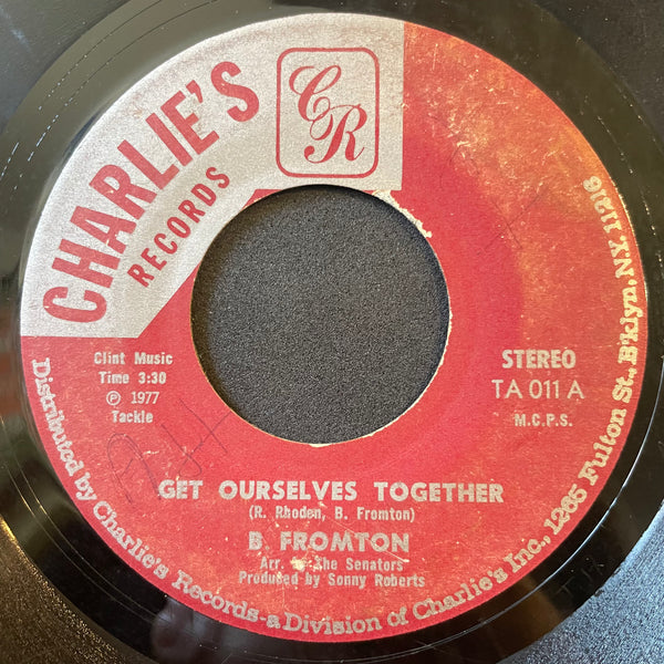 B FROMTON [Got To Get Ourselves Together  / Winding Woman]