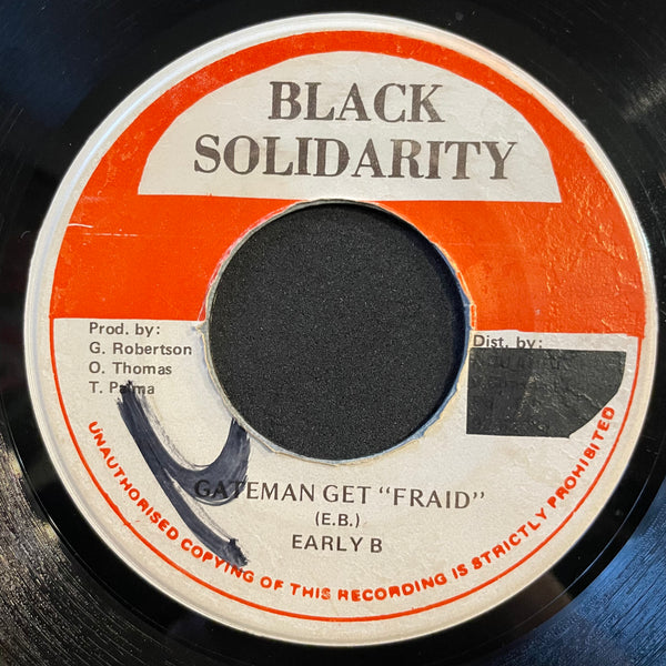 EARLY B [Gateman Get "Fraid"]