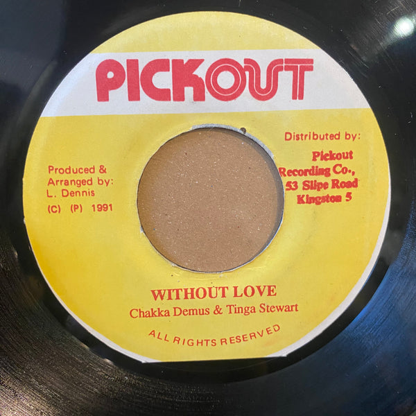 CHAKKA DEMUS & TINGA STEWART [With Out Love]