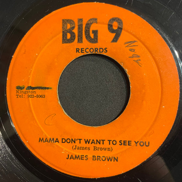 JAMES BROWN [Mama Dont Want To See You]