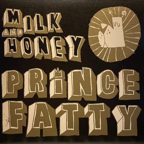 PRINCE FATTY [Milk And Honey (Feat. Hollie Cook) / Dub (Feat. Dennis Alcapone)]