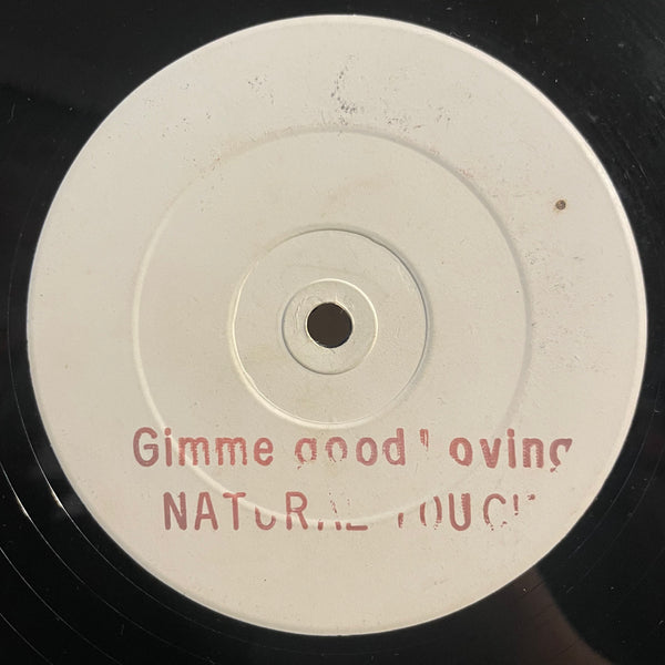 NATURAL TOUCH [Gimme Good Loving]