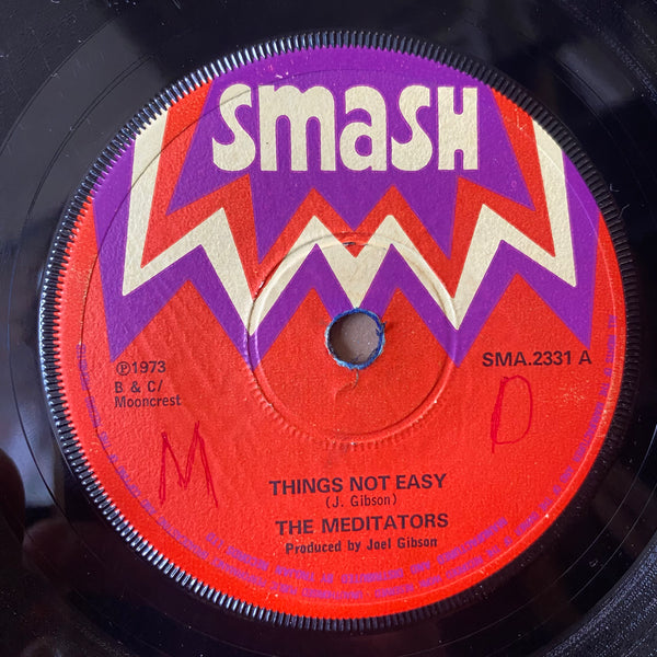 THE MEDITATORS / BONGO HERMAN & BINGY BUNNY [Things Not Easy / Ration]