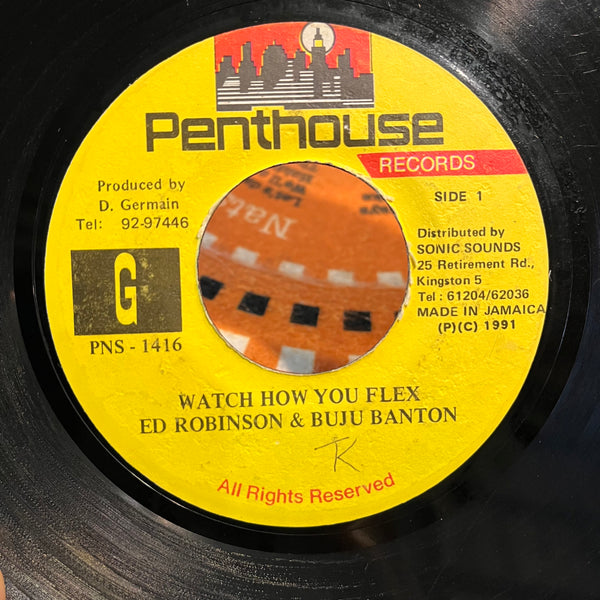 ED ROBINSON & BUJU BANTON [Watch How You Flex]