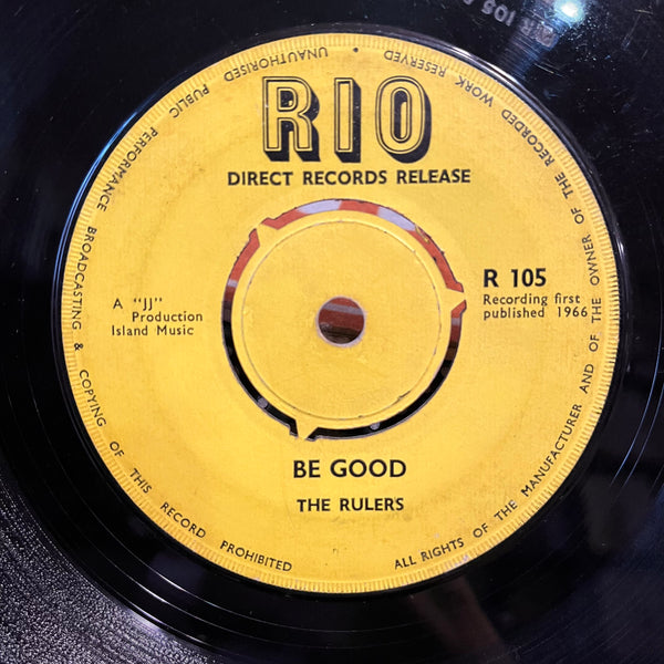 THE RULERS [Don't Be A Rudeboy / Be Good]