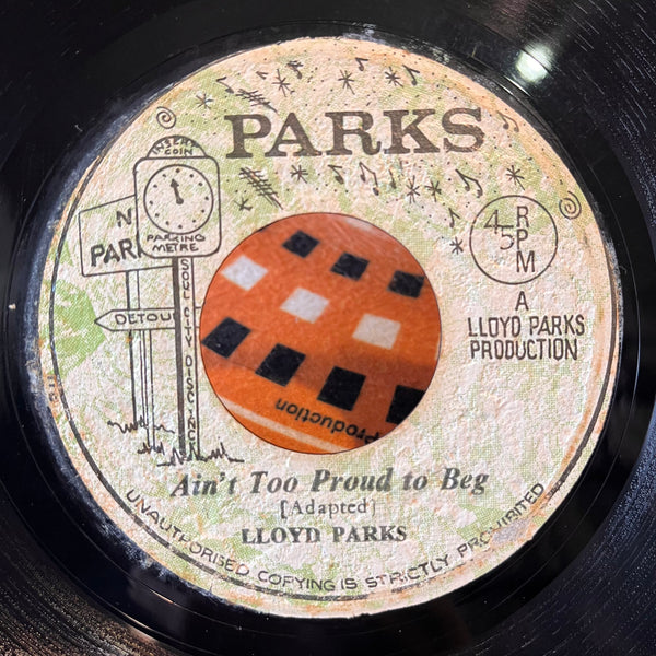 LLOYD PARKS [Ain't Too Proud To Beg]