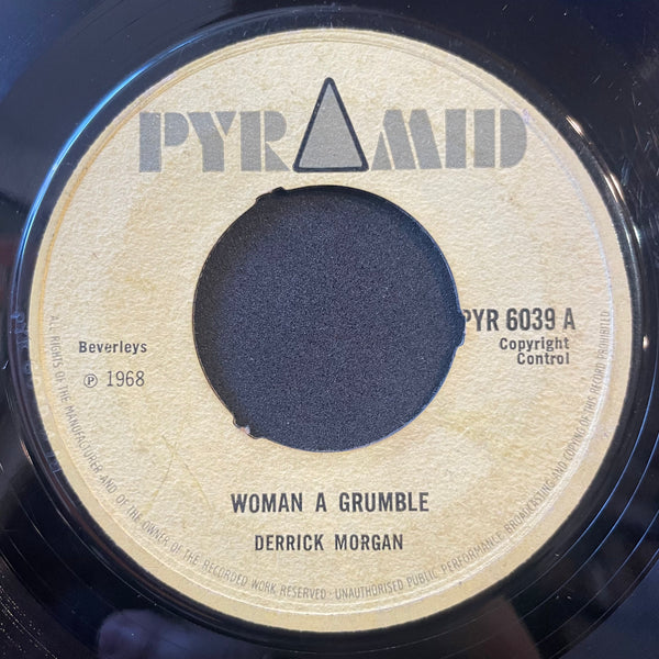 DERRICK MORGAN [Woman A Grumble /  Don't Be A Fool]