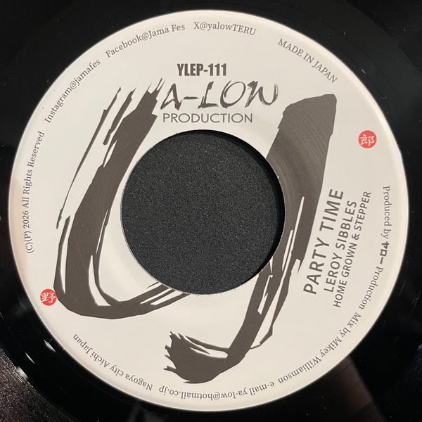 LEROY SIBBLES FEAT. HOME GROWN & STEPPER / LEROY SIBBLES FEAT. LOWTIDE [Party Time / Equal Rights]