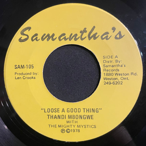 THANDI MBONGWE WITH THE MIGHTY MYSTICS [Loose A Good Thing / Kube]
