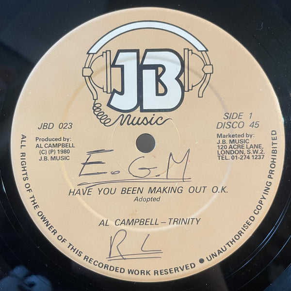 AL CAMPBELL & TRINITY [Have You Been Making Out Ok]