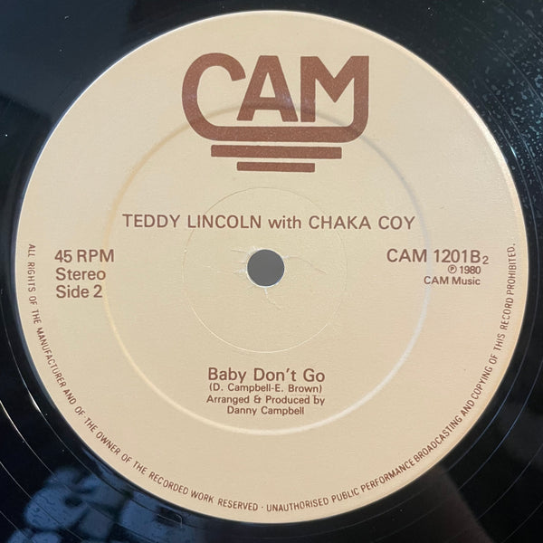 TEDDY LINCOLN / TEDDY LINCOLN WITH CHAKA COY [If It's Love That You'r Looking For / Baby Don't Go]