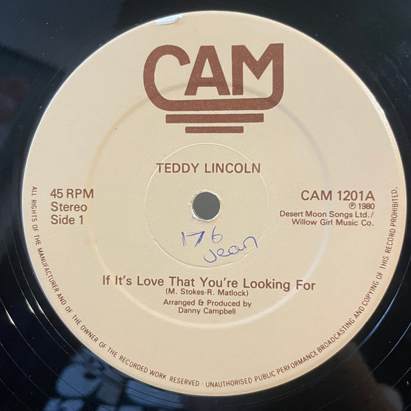 TEDDY LINCOLN / TEDDY LINCOLN WITH CHAKA COY [If It's Love That You'r Looking For / Baby Don't Go]