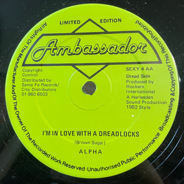 ALPHA [We Keep On Rocking / I'm In Love With A Dread Locks]