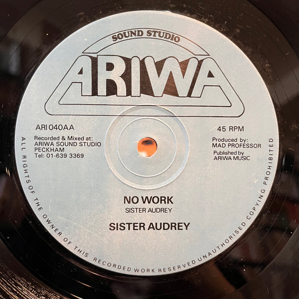 SISTER AUDREY [I Love You / No Work]