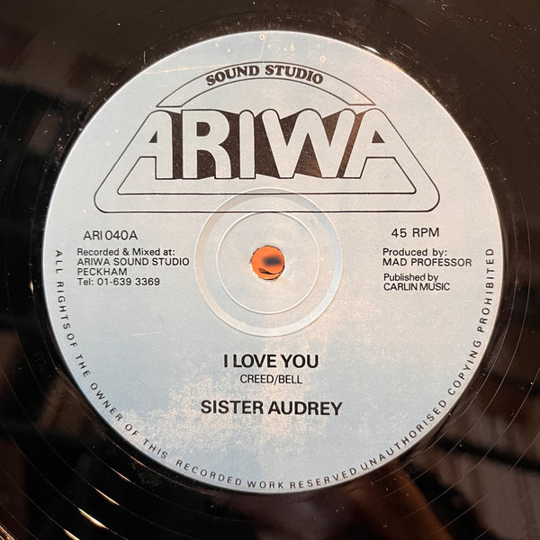 SISTER AUDREY [I Love You / No Work]