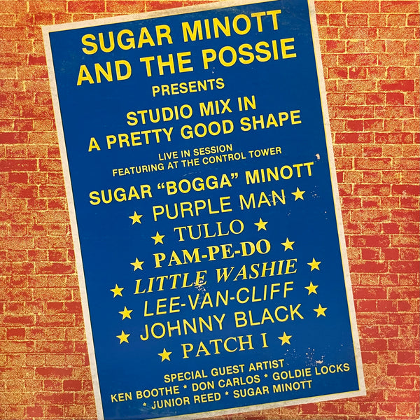 V. A. ( S. MINOTT, PAMPEDO, LEE VAN CLIFF...) [Sugar Minott And The Possie Presents Studio Mix In A Pretty Good Shape ]