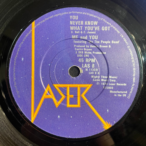 ME & YOU [You Never Know What You've Got]