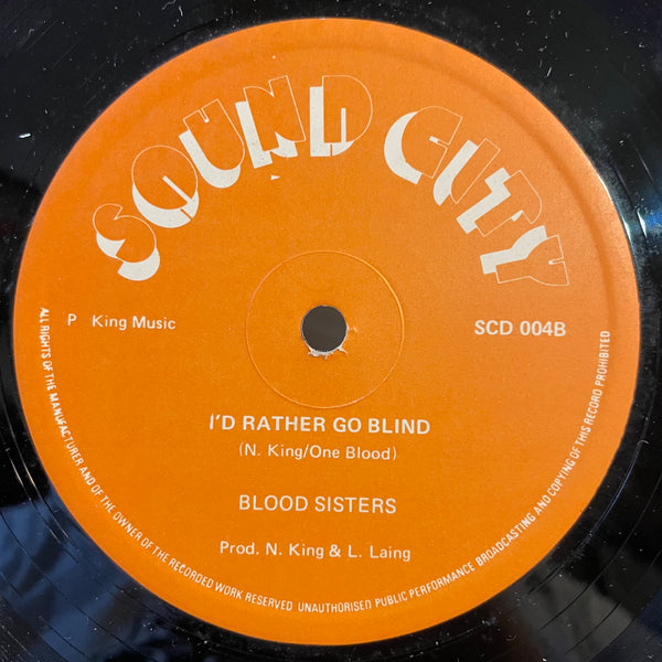 BLOOD SISTERS [What About Me / I'd Rather Go Blind]