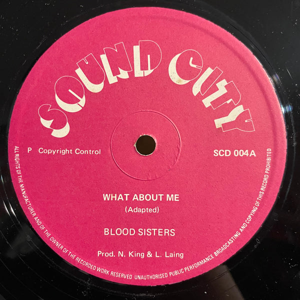 BLOOD SISTERS [What About Me / I'd Rather Go Blind]