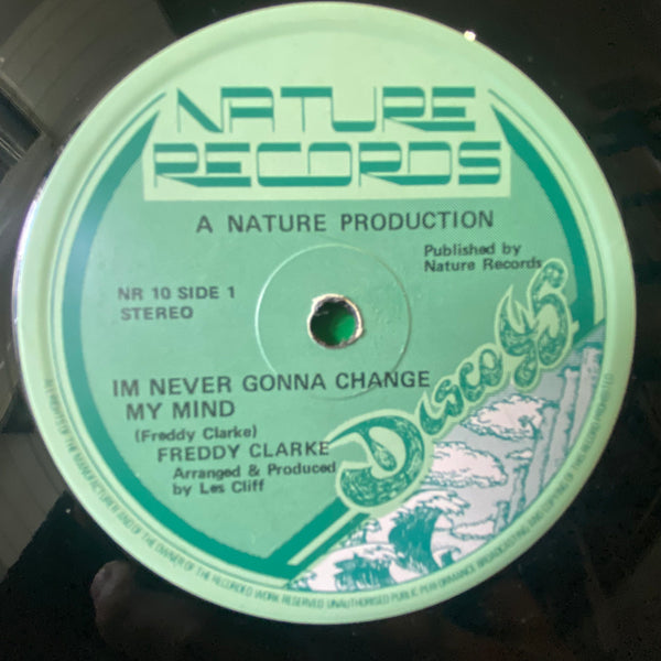 FREDDY CLARKE [I'm Never Gonna Change My Mind]