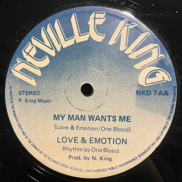 LOVE & EMOTION [I Don't Love You Anymore / My Man Wants Me]