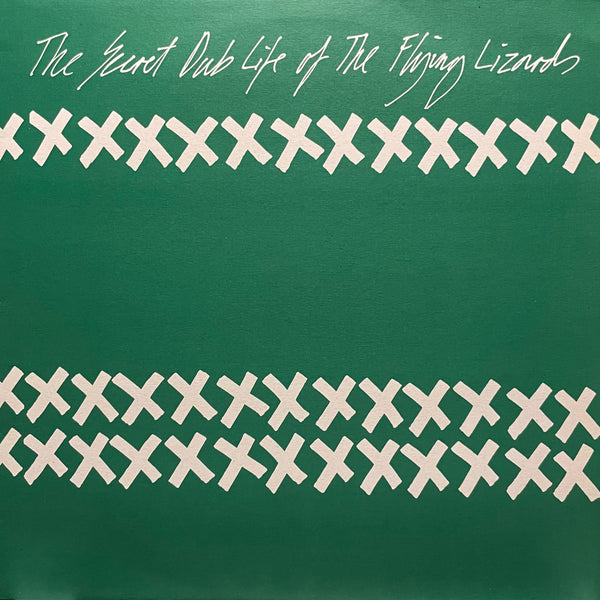 THE FLYING LIZARDS [The Secret Dub Life Of The Flying Lizards]