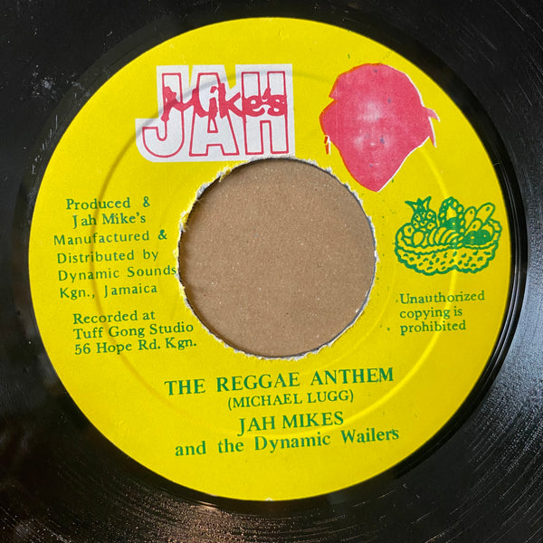 JAH MIKES AND THE DYNAMIC WAILERS [The Reggae Anthem]