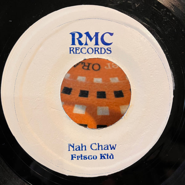 FRISCO KID [Nah Chaw]
