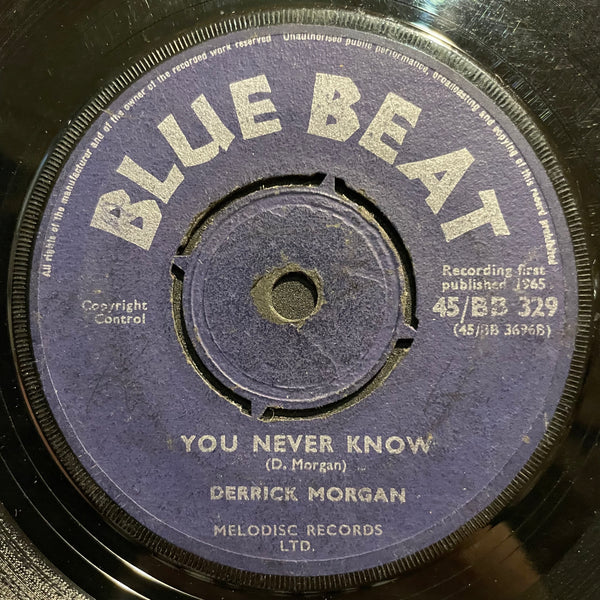 DERRICK MORGAN [You Never Know / Sweeter Than Honey]