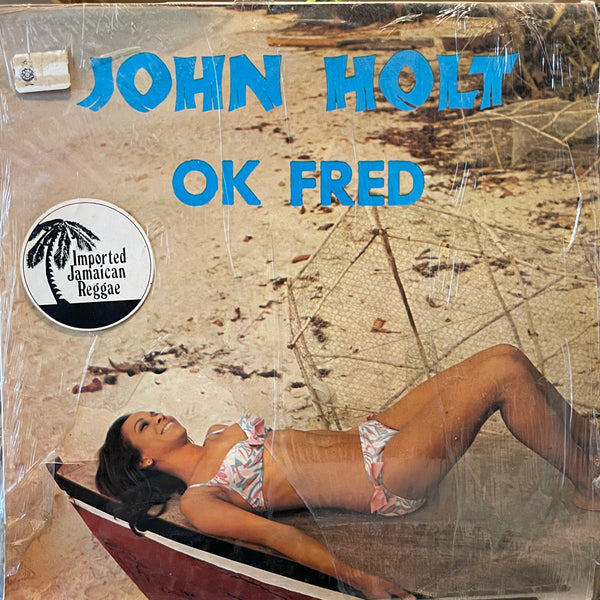 JOHN HOLT [Ok Fred]