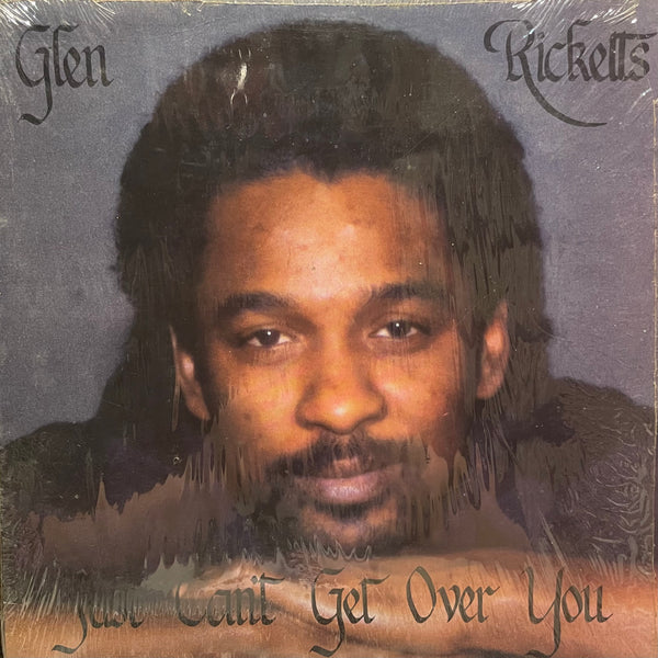 GLEN RICKETTS [Just Can't Get Over You]