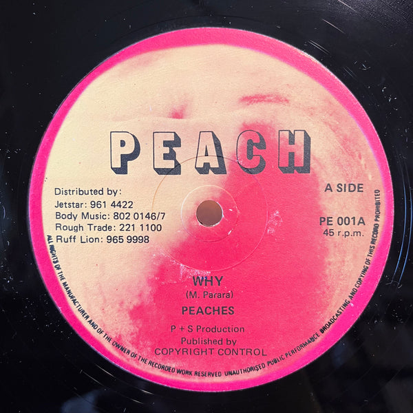 PEACHES [Why]