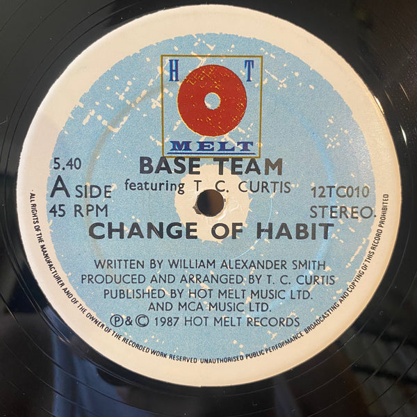 BASE TEAM FEAT T.C. CURTIS [Change Of Habit]