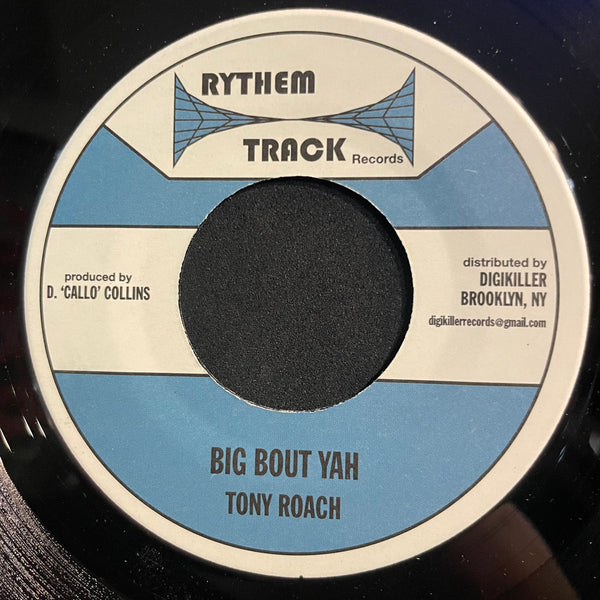 TONY ROACH [Big Bout Yah / Version]