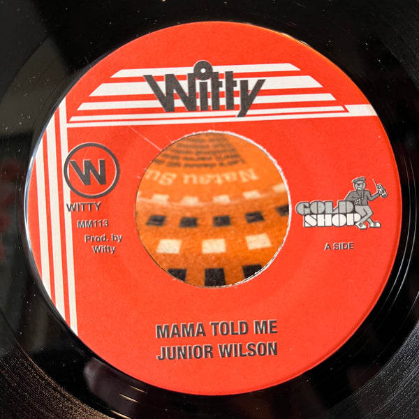 JUNIOR WILSON [Mama Told Me]