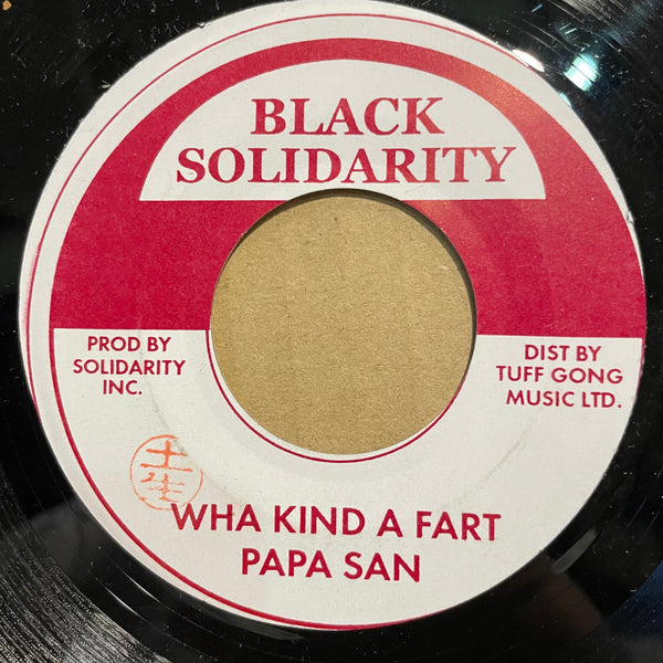 PAPA SAN / TIPPA IRIE [Wha Kind A Fart / Long Time Friend]