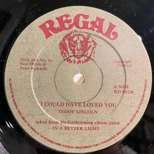TEDDY LINCOLN [I Could Have Loved You]
